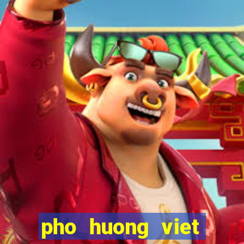 pho huong viet phone number