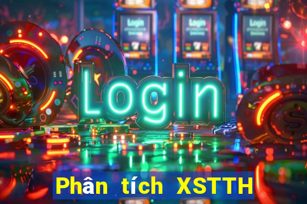 Phân tích XSTTH ngày 7