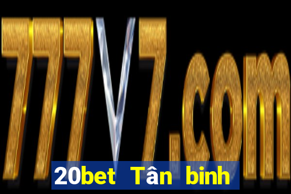 20bet Tân binh Genting Tải về