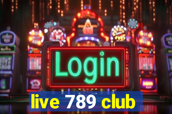 live 789 club