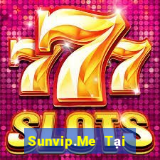 Sunvip.Me Tại Game Bài B52 Đổi Thưởng