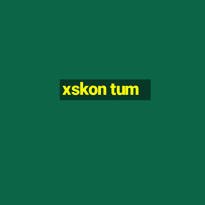 xskon tum