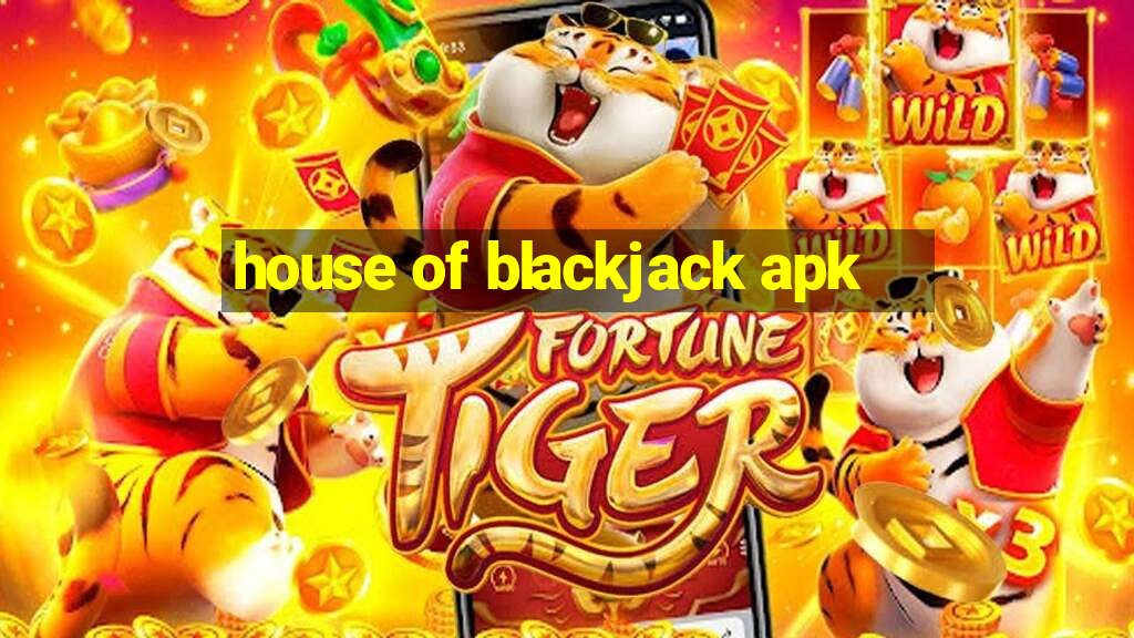 house of blackjack apk