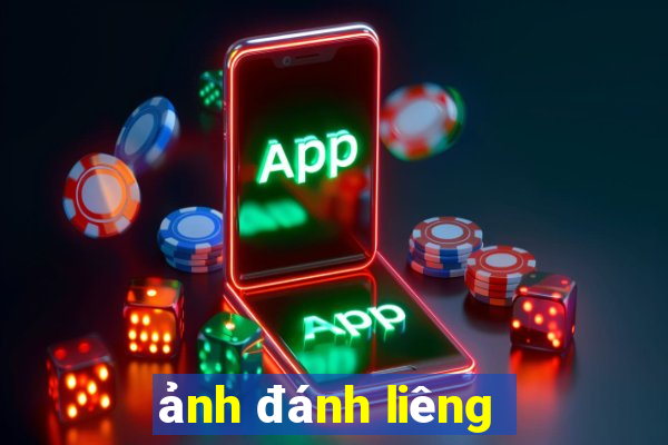 ảnh đánh liêng