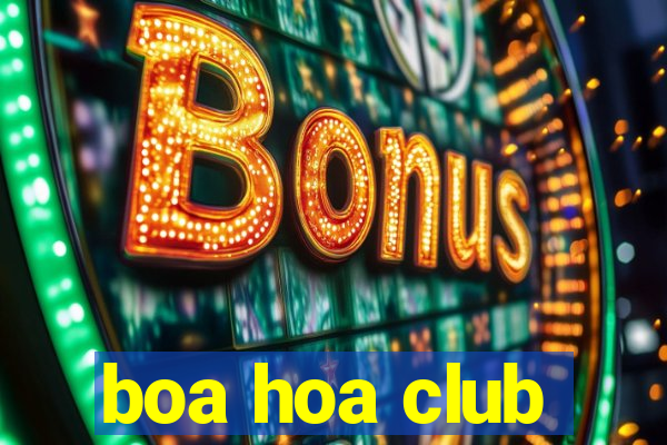 boa hoa club