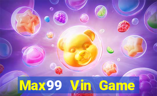 Max99 Vin Game Bài Bốc Club