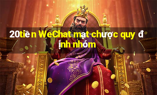 20tiền WeChat mạt chược quy định nhóm