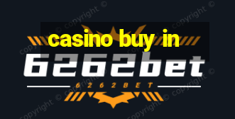 casino buy in