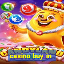 casino buy in