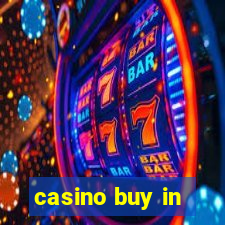 casino buy in