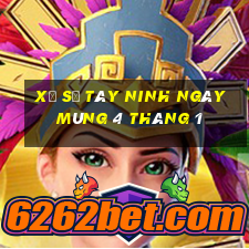 xổ số tây ninh ngày mùng 4 tháng 1