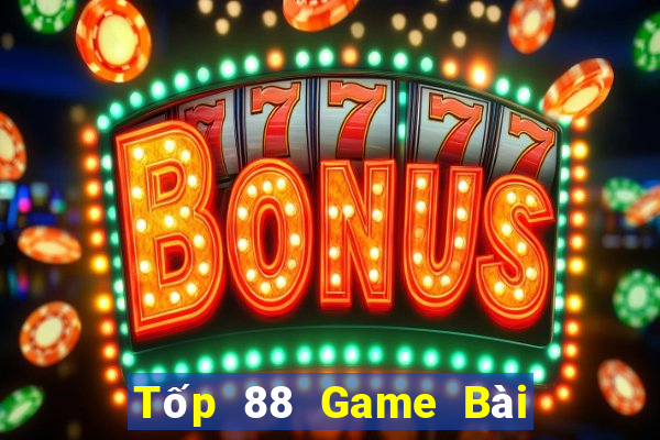 Tốp 88 Game Bài Tiến Lên