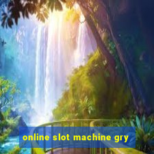 online slot machine gry