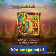 Đức omega một 3