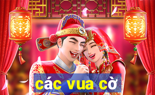 các vua cờ