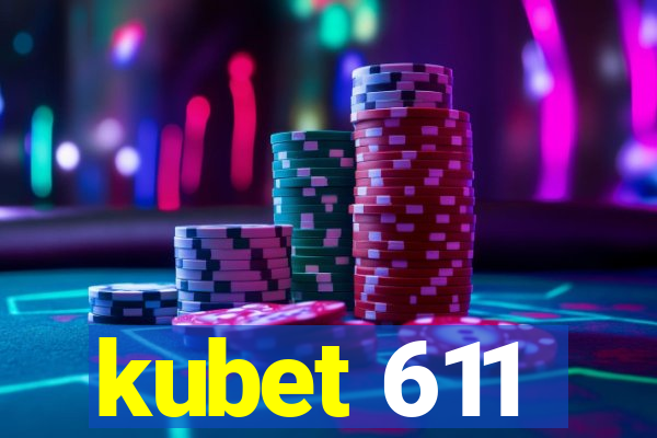 kubet 611