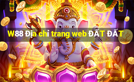 W88 Địa chỉ trang web ĐẤT ĐẤT