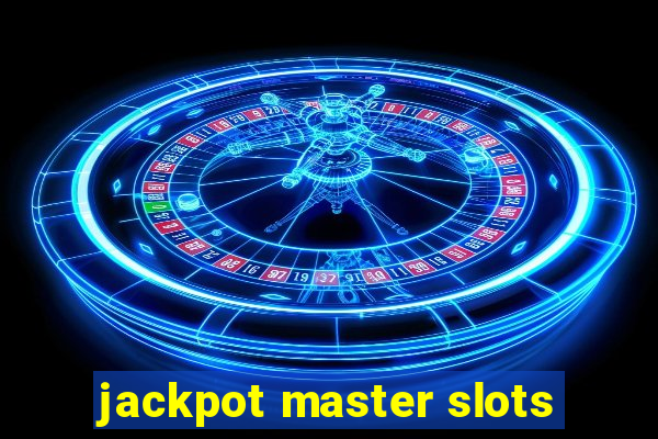 jackpot master slots