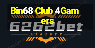 Bin68 Club 4Gamers