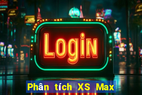 Phân tích XS Max 3D ngày 8