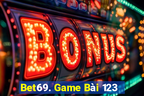 Bet69. Game Bài 123