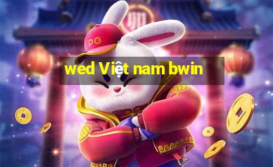 wed Việt nam bwin