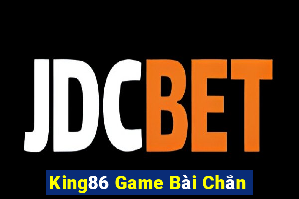 King86 Game Bài Chắn