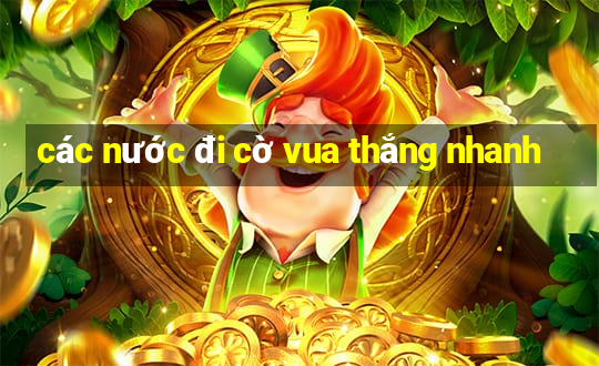 các nước đi cờ vua thắng nhanh