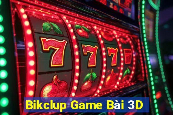 Bikclup Game Bài 3D