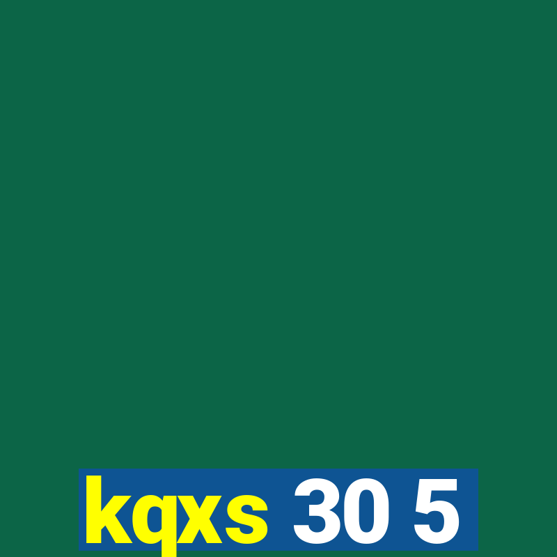 kqxs 30 5