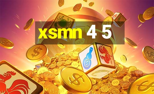 xsmn 4 5