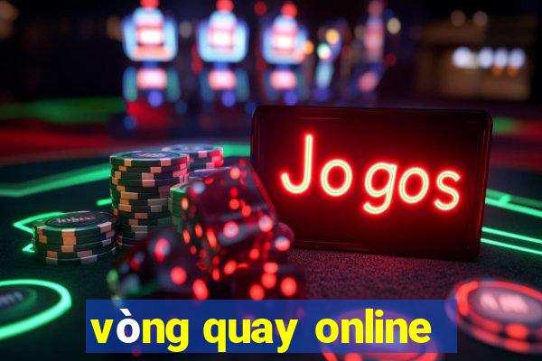 vòng quay online