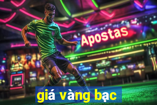 giá vàng bạc