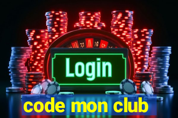 code mon club