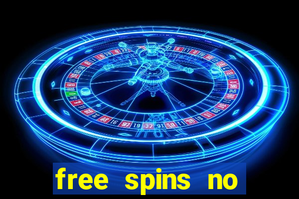 free spins no deposit win real money