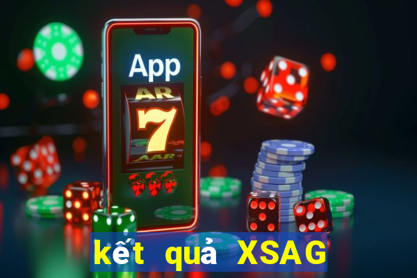 kết quả XSAG ngày 25