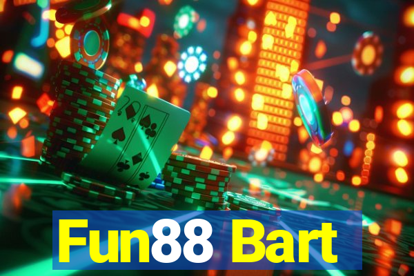 Fun88 Bart