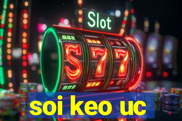 soi keo uc