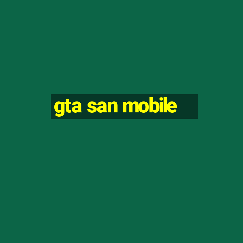 gta san mobile