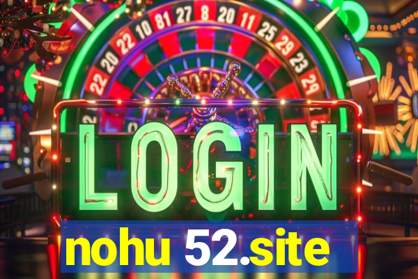 nohu 52.site