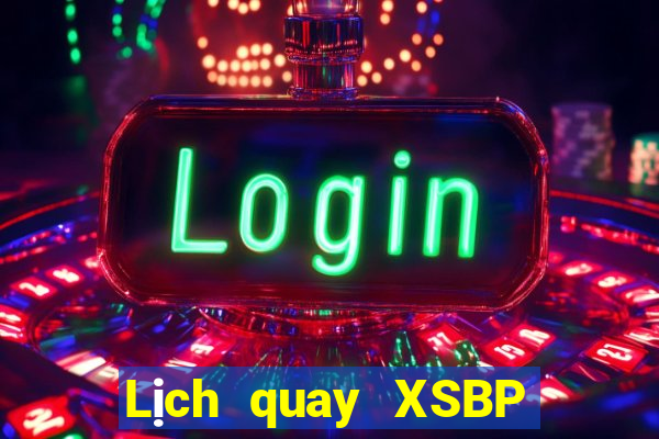 Lịch quay XSBP ngày 2