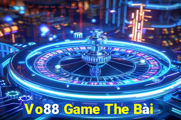 Vo88 Game The Bài