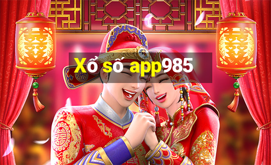 Xổ số app985