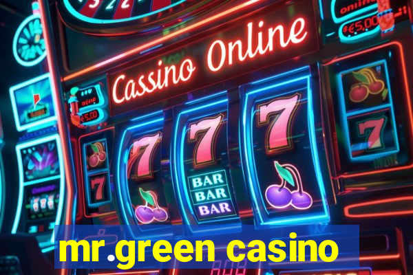 mr.green casino