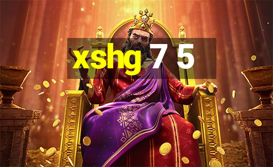 xshg 7 5