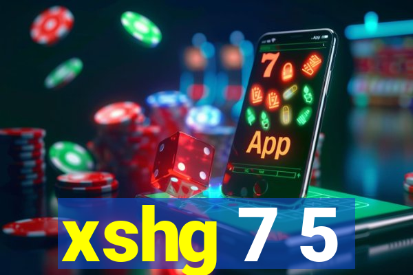 xshg 7 5