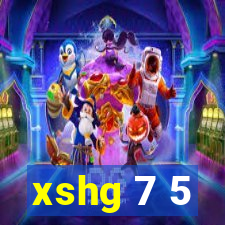 xshg 7 5