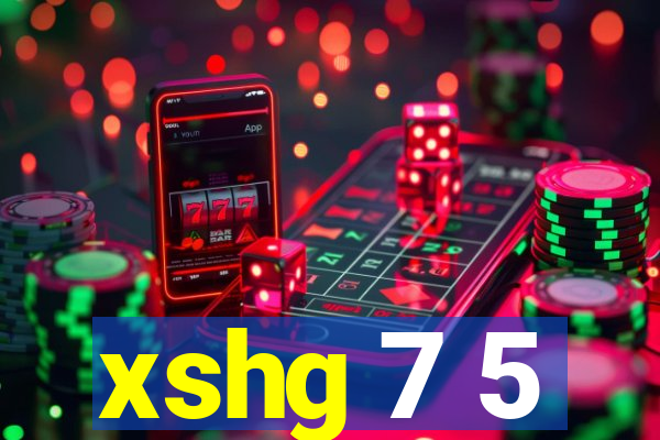 xshg 7 5