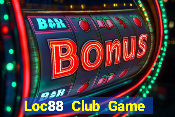 Loc88 Club Game Bài Lá