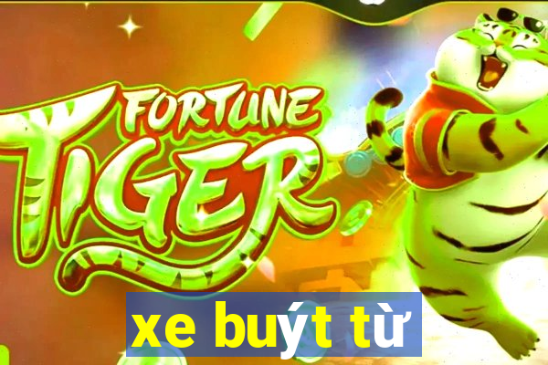 xe buýt từ